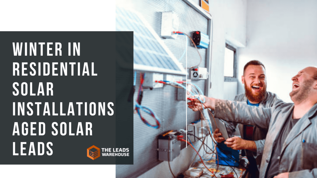 Aged Solar Leads