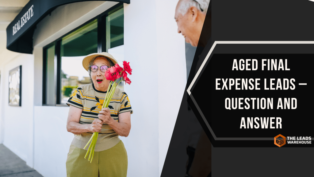 Aged Final Expense Leads