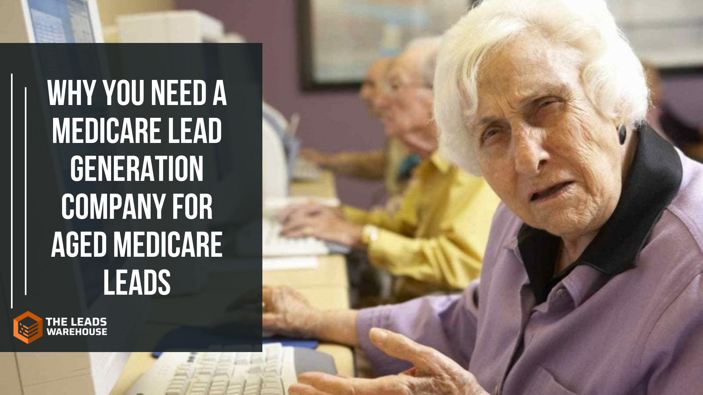 Aged Medicare Leads