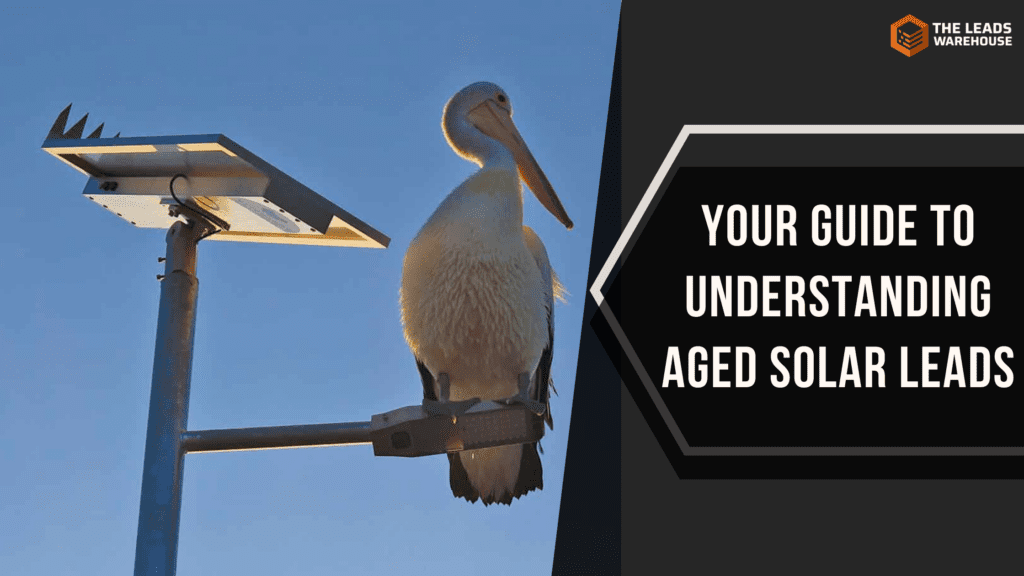 aged solar leads