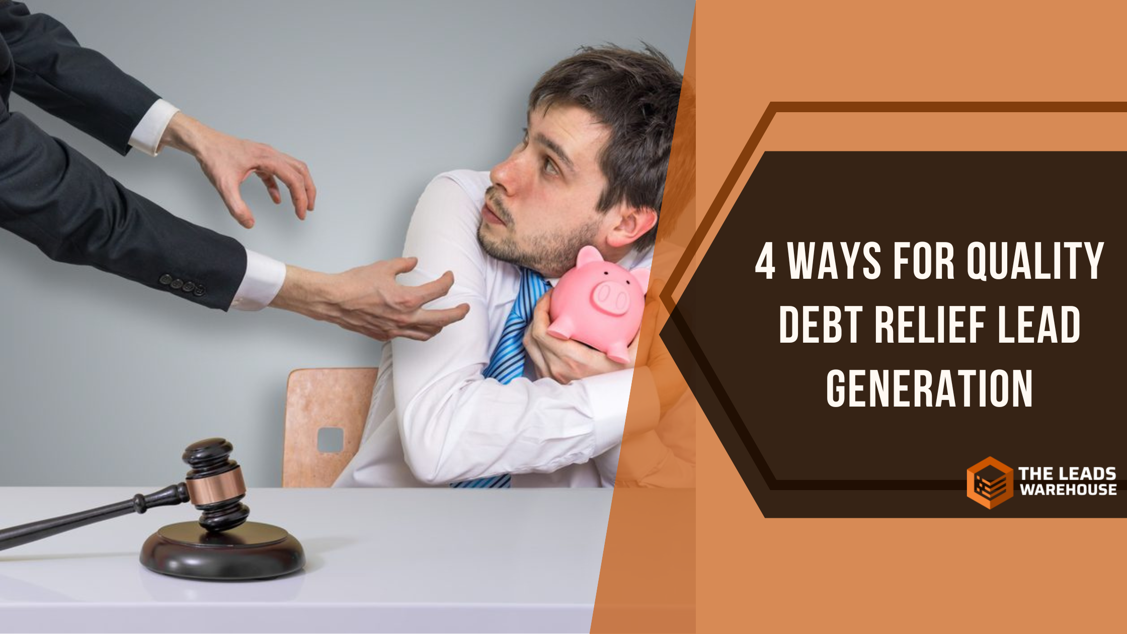 4 Ways For Quality Debt Relief Lead Generation