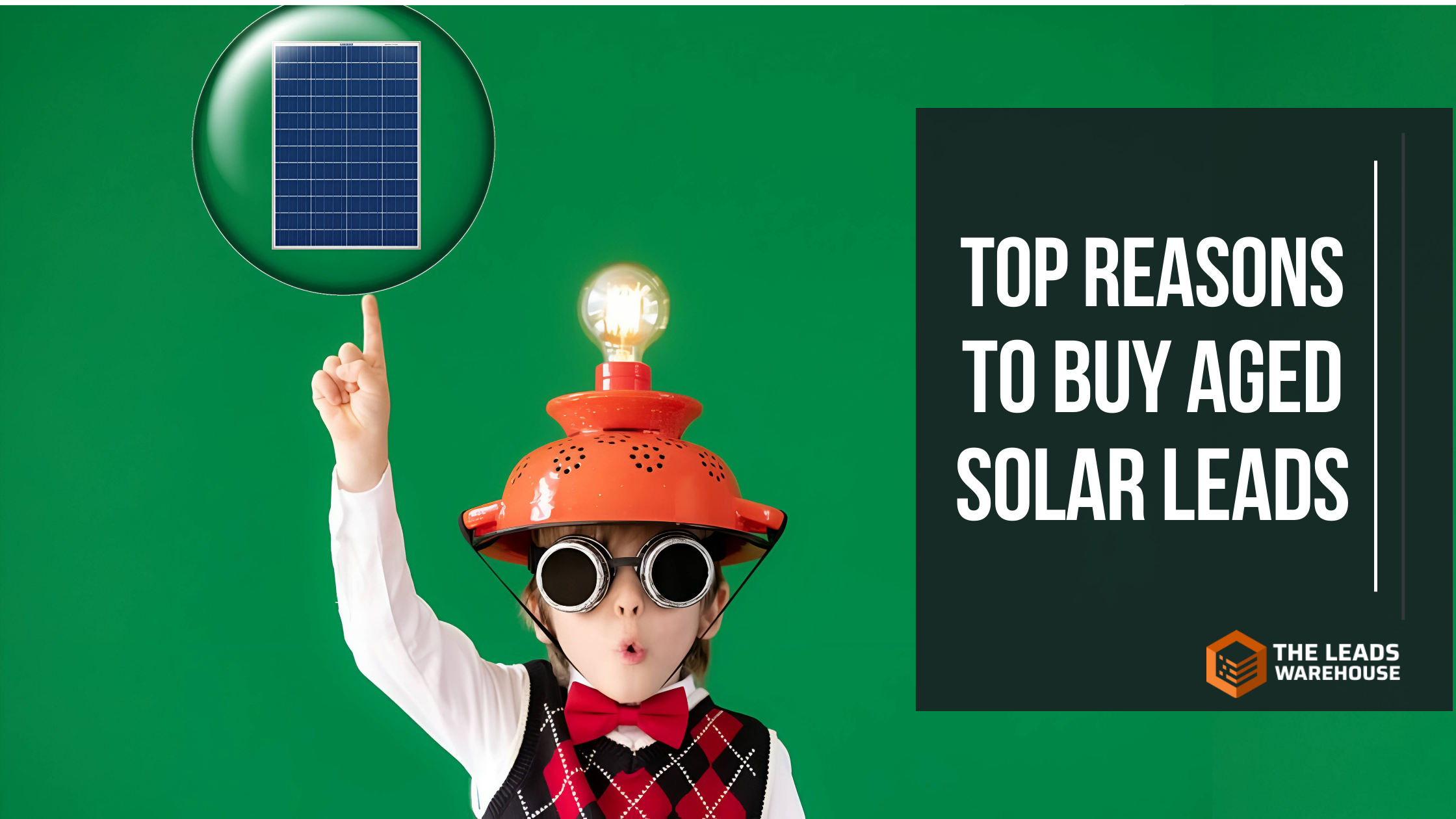 Buying Aged Solar Leads | Top Reasons