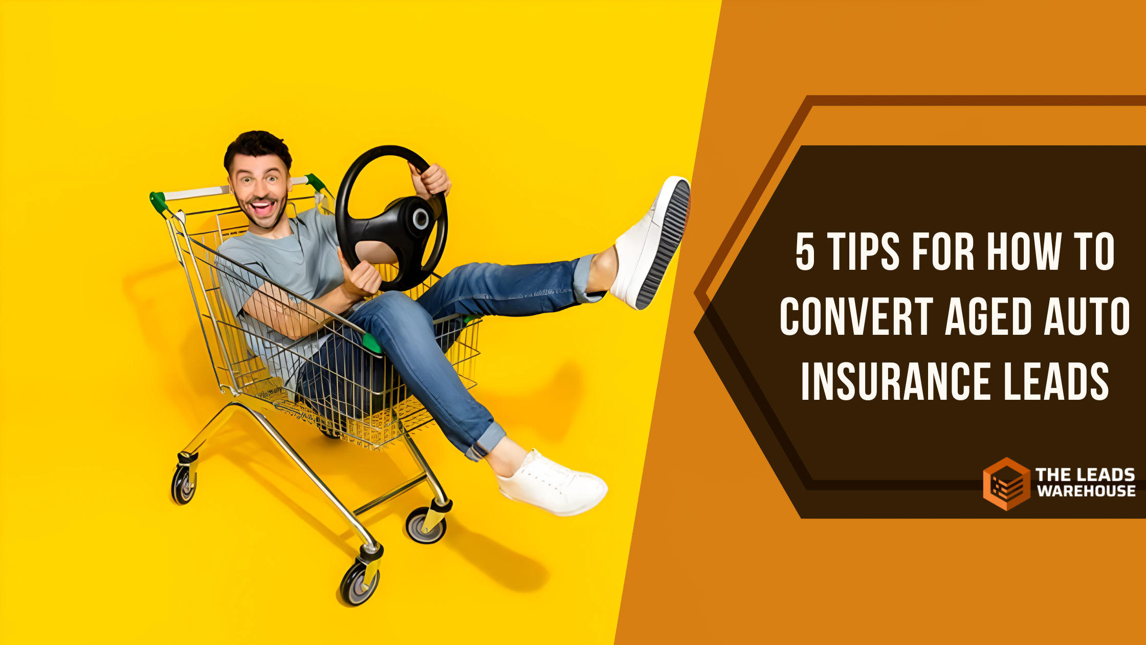 Convert Aged Auto Insurance Leads | 5 Tips