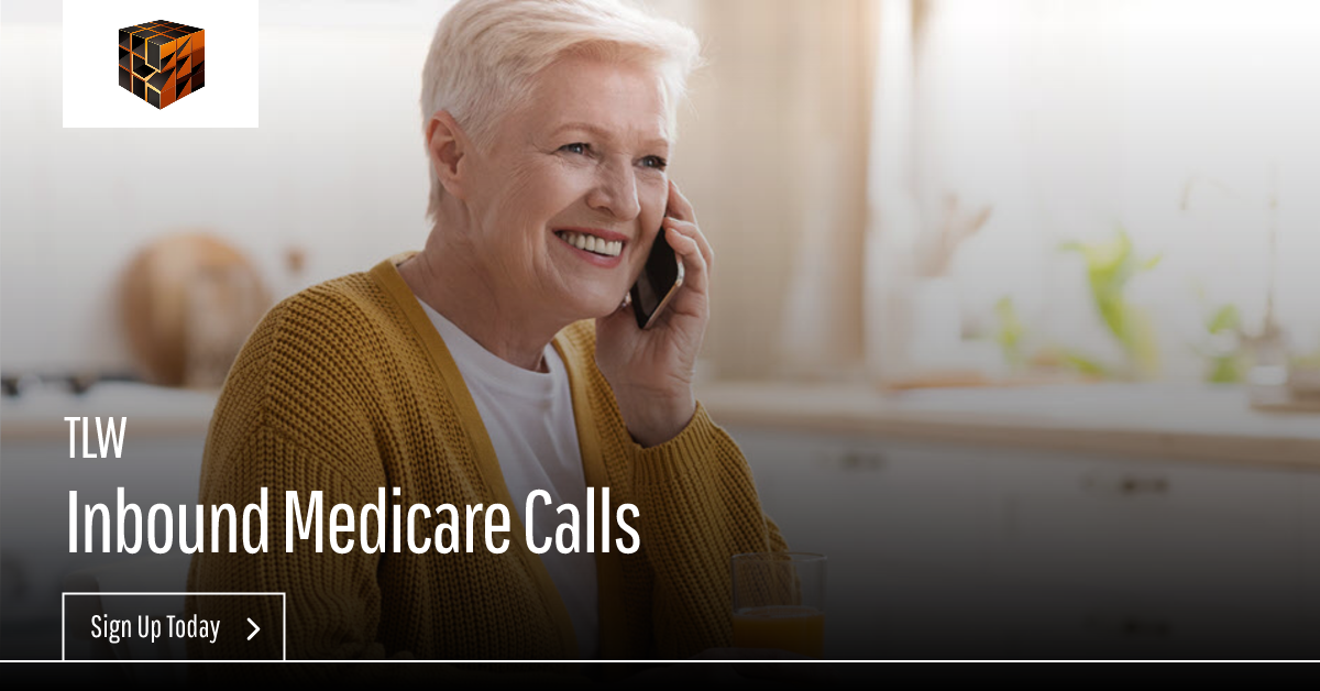 Buy Medicare Insurance Inbound Call Leads | The Leads Warehouse